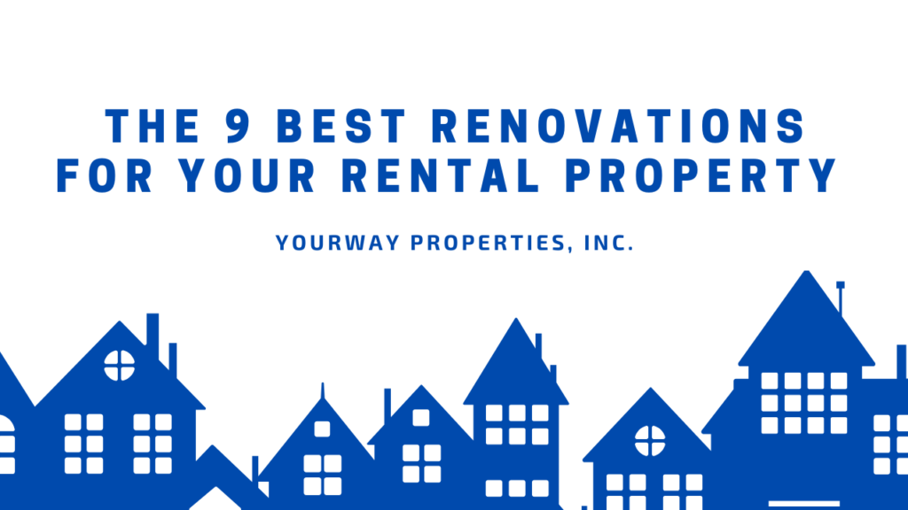 The 9 Best Renovations for Your Rental Property