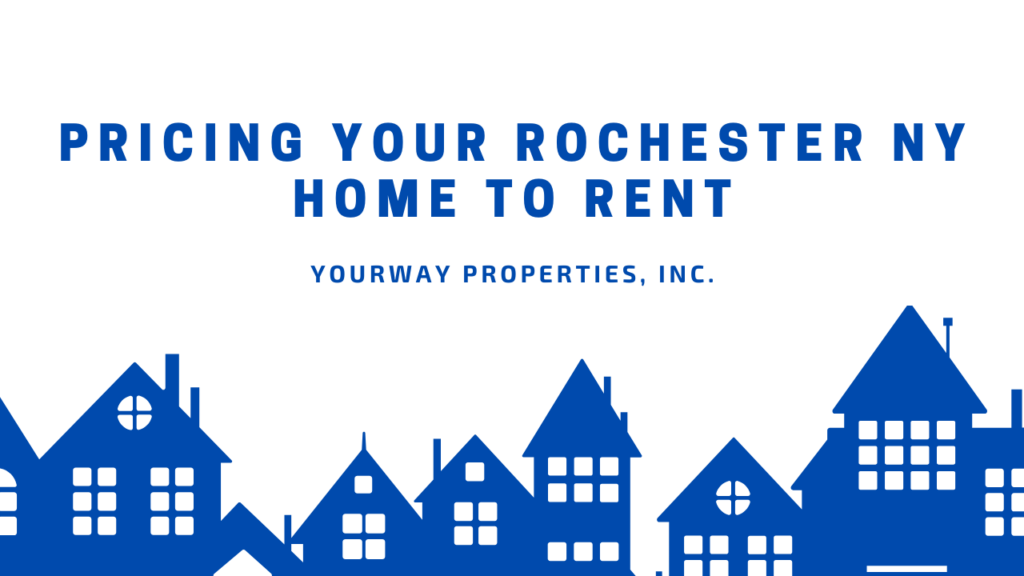 Graphic with the title “Pricing Your Rochester NY Home to Rent” and blue house silhouettes along the bottom.